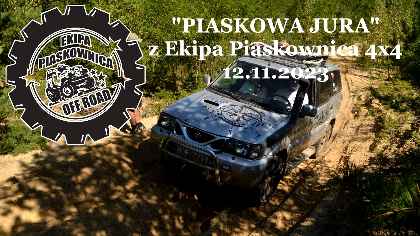 "Piaskowa Jura" Z Ekipa Piaskownica 4x4 - 12.11.2023