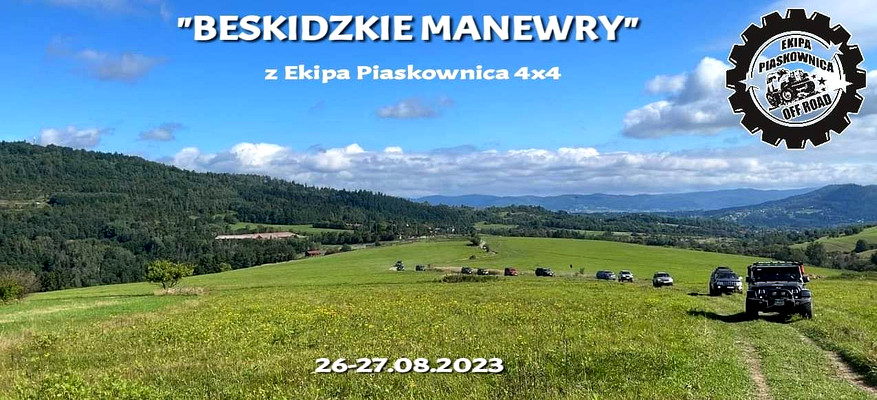 "BESKIDZKIE MANEWRY" z Ekipa Piaskownica 4x4  - 26-27.08.2023