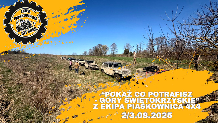 "POKAŻ CO POTRAFISZ- GÓRY ŚWIĘTOKRZYSKIE" z Ekipa Piaskownica 4x4  - 0
