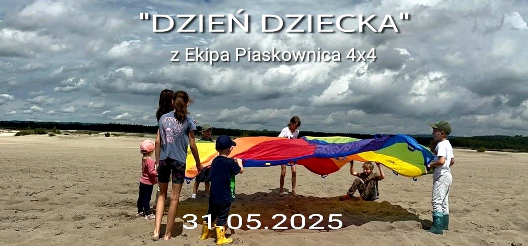 "Dzień Dziecka" Z Ekipa Piaskownica 4x4  - 31.05.2025