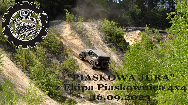 "PIASKOWA JURA" z Ekipa Piaskownica 4x4 -16.09.2023