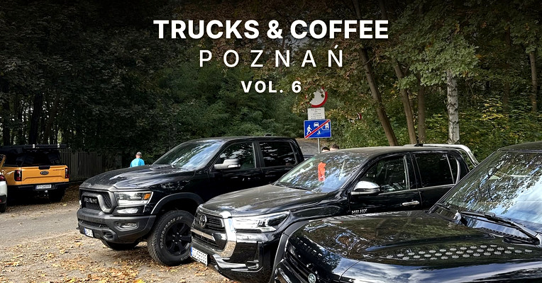 Trucks & Coffee Poznań, vol. 6