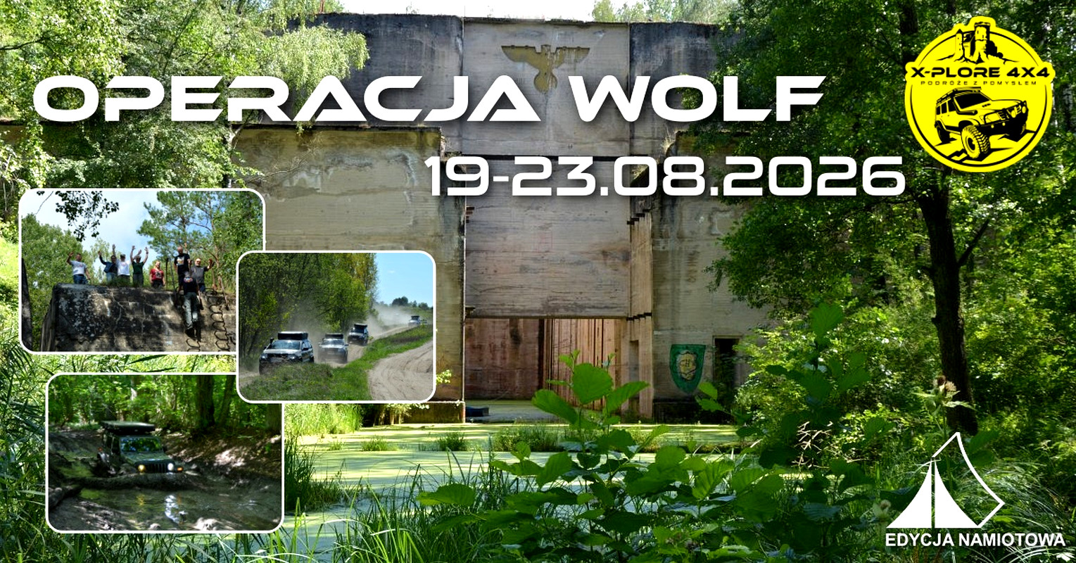 Operacja Wolf. Rodzinny Weekend 4x4