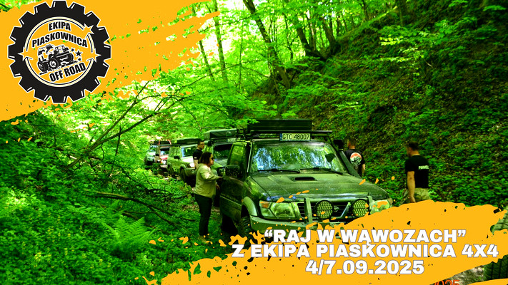 "RAJ W WĄWOZACH" z Ekipa Piaskownica 4x4 - 04/07.09.2025