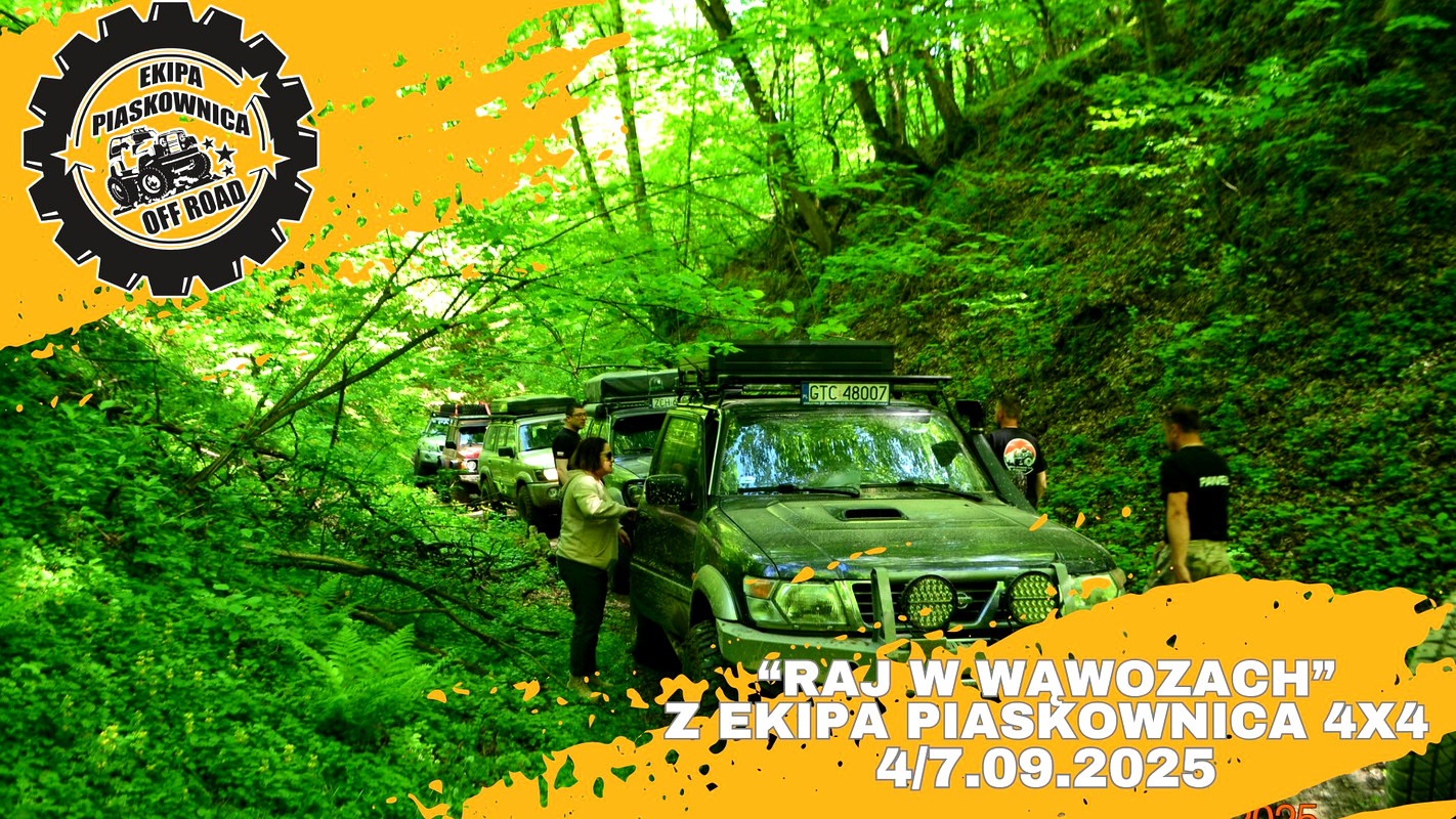 "Raj W Wąwozach" Z Ekipa Piaskownica 4x4 - 04/07.09.2025