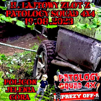 II. Lajtowy zlot z PATOLOGY SQUAD 4X4