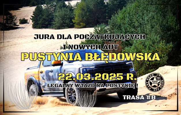 22.03.2025 - PUSTYNIA BŁĘDOWSKA - JURA DLA AMATORA