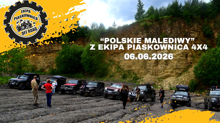"POLSKIE MALEDIWY" z Ekipa Piaskownica 4x4  - 06.06.2026