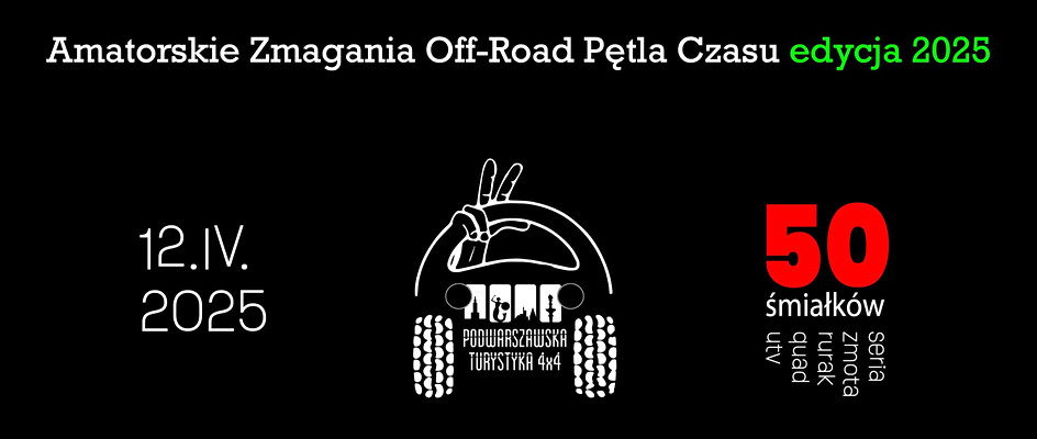 Podwarszawskie Amatorskie Zmagania Off-Road - Pętla Czasu 2025