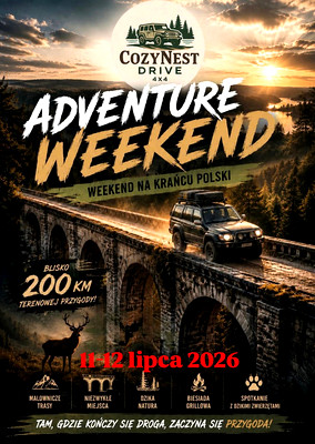 Adventure Weekend - Weekend na krańcu Polski z CozyNest Drive