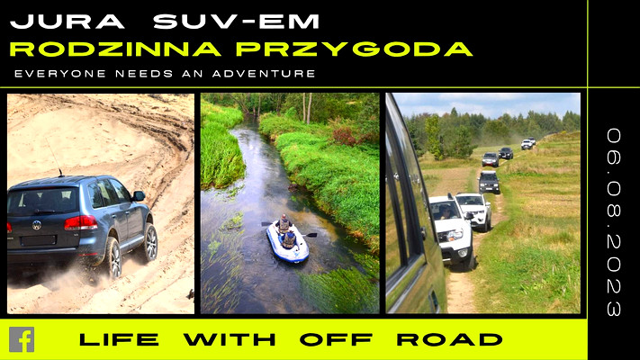 JURA SUV-em - RODZINNA PRZYGODA - 6.08