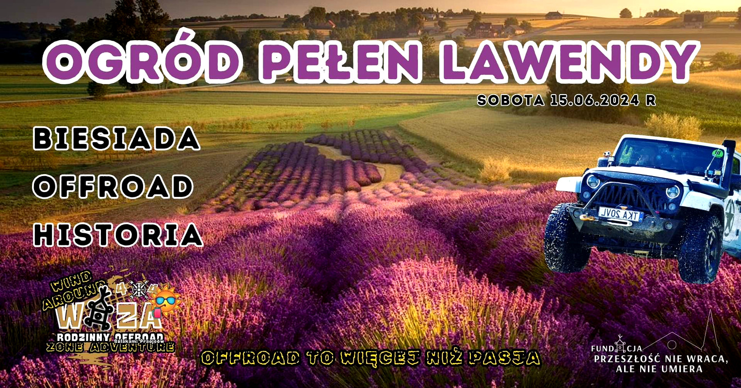 Ogród Pełen Lawendy - Offroad, Biesiada, Historia