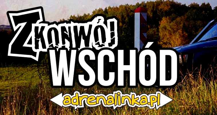 Z Konwój Wschód - długi weekend 4x4