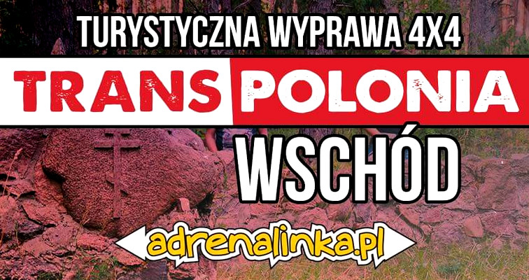 TransPolonia Wschód- majówka 2023