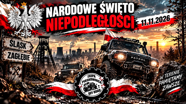 "NARODOWE ŚWIĘTO NIEPODLEGŁOŚCI" z Ekipa Piaskownica 4x4 - 11.11.2026