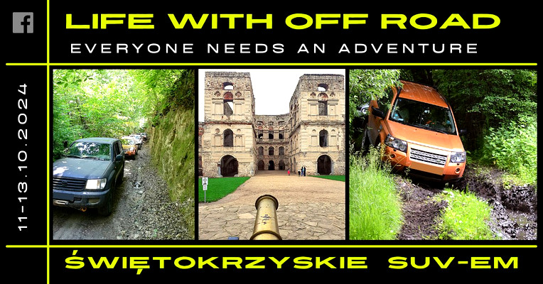 ŚWIĘTOKRZYSKIE 4x4 - SUV-em i TERENÓWKĄ - 11-13.10.2024