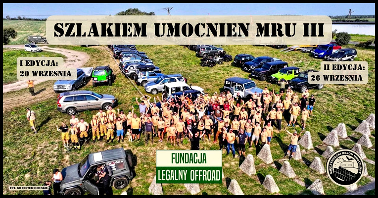 Szlakiem Umocnień MRU III - DWIE EDYCJE 2026 - Legalny Offroad