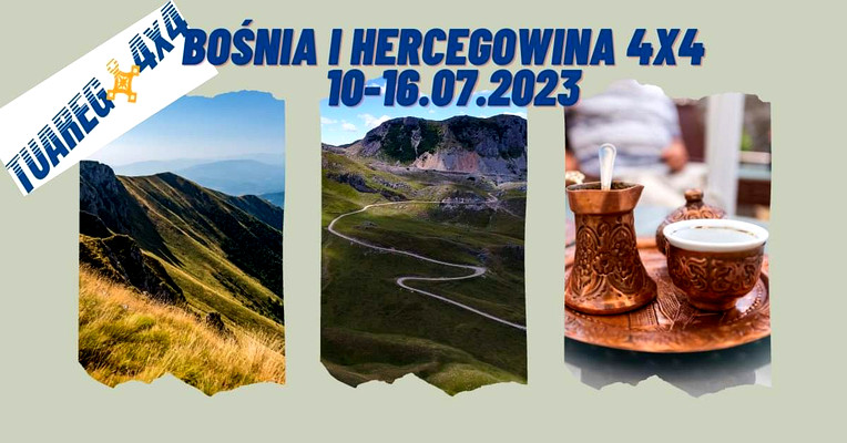 BOŚNIA i HERCEGOWINA 4x4, tygiel bałkański