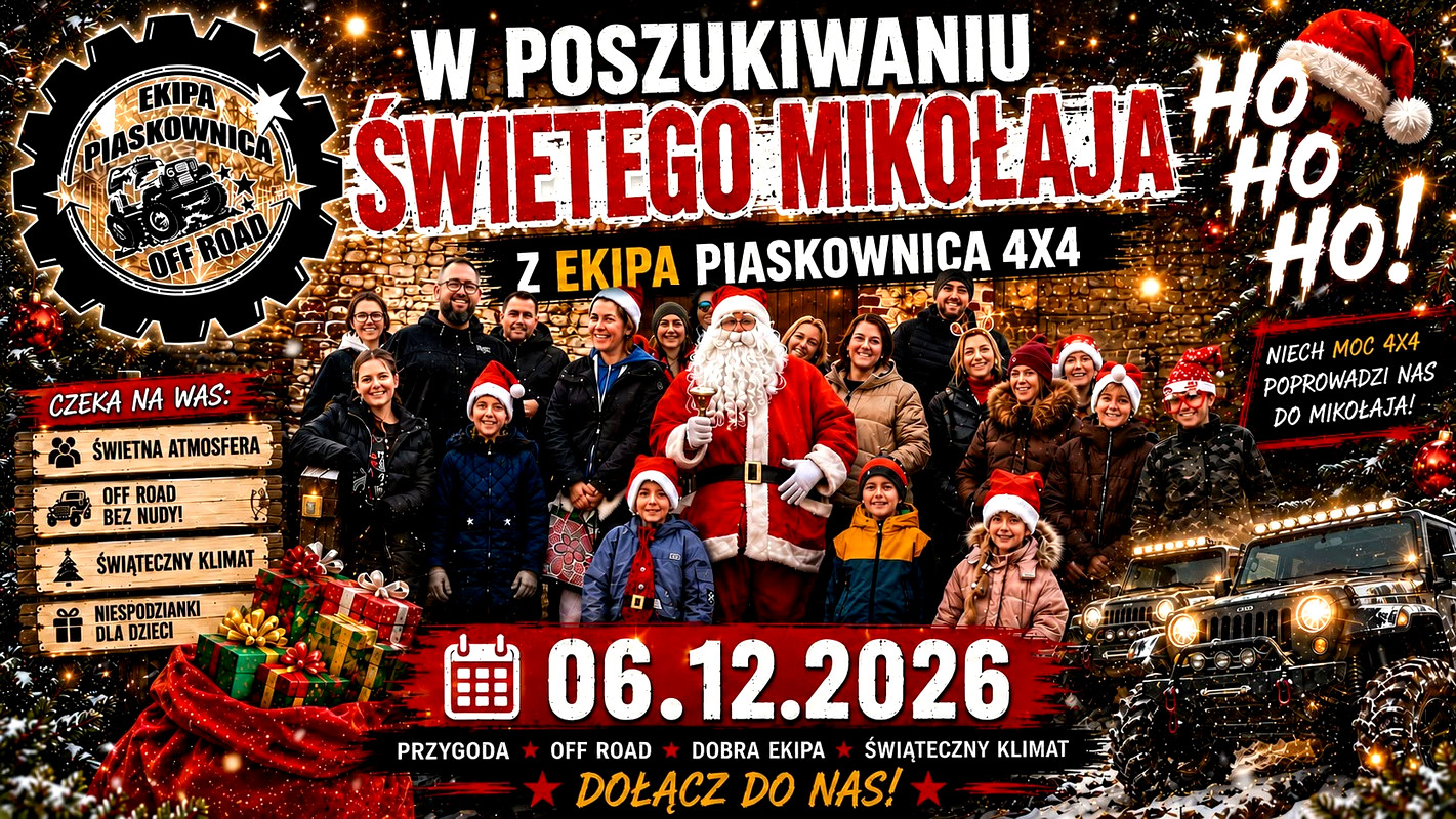 "W Poszukiwaniu Świętego Mikołaja" Z Ekipa Piaskownica 4x4  - 06.12.20