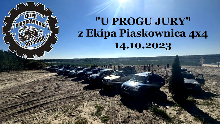 "U PROGU JURY" z Ekipa Piaskownica 4x4 - 14.10.2023