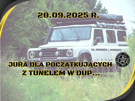 28.09.2025 r. JURA DLA AMATORA - Z TUNELEM W DUP..