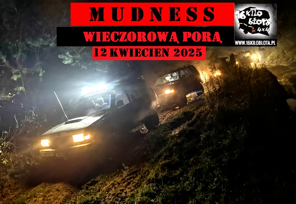 MUDNESS wieczorową porą #2025.2