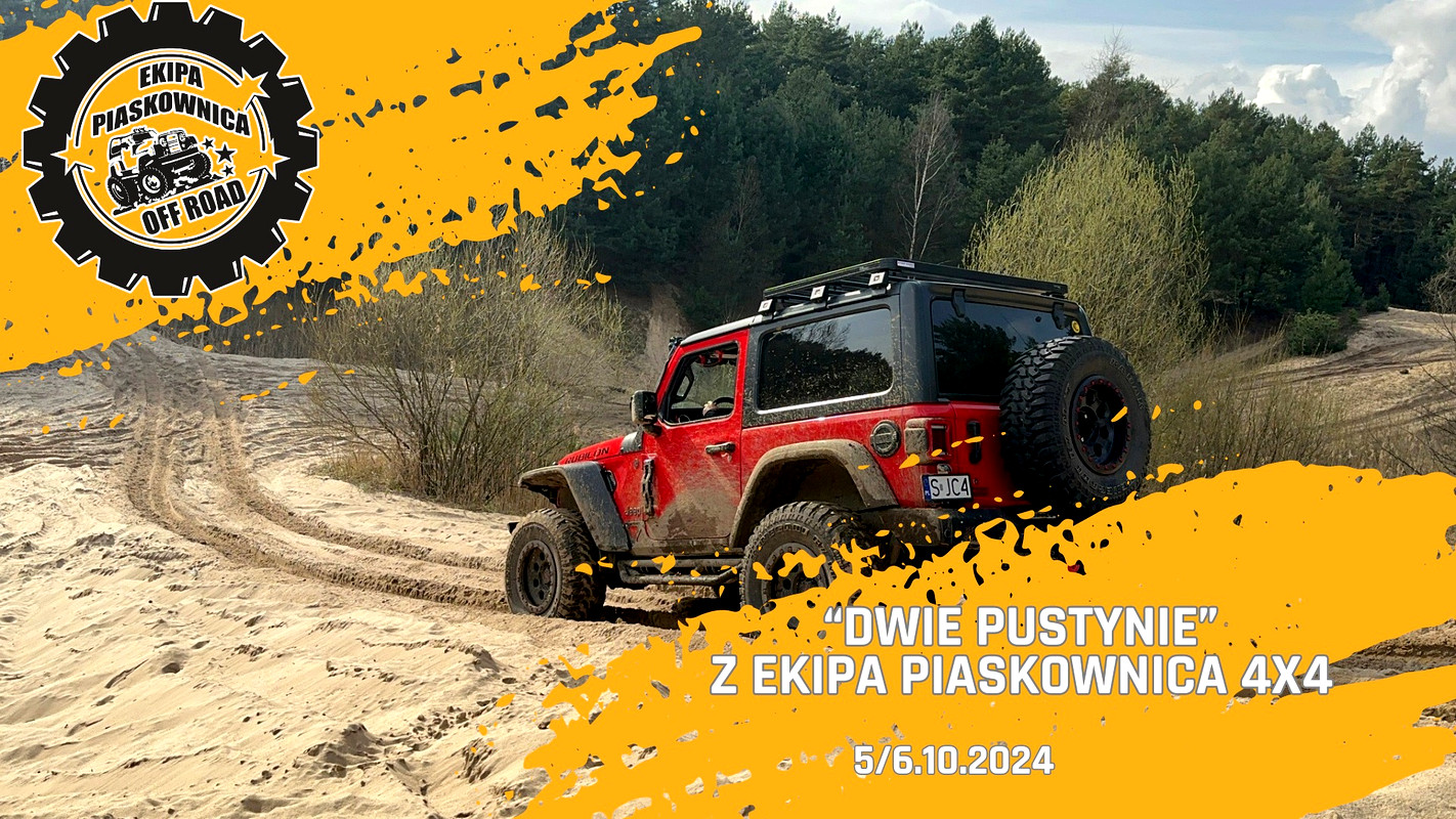 "Dwie Pustynie" Z Ekipa Piaskownica 4x4  - 05/06.10.2024