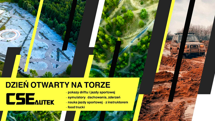 Dzień otwarty Toru CSE Autek + pokazy driftu i jazdy sportowej, oraz t