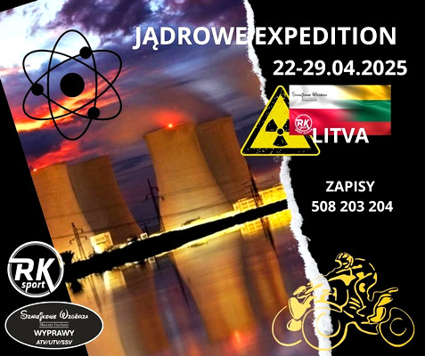 PIERWSZA JĄDROWA EXPEDITION: ATV/UTV/SSV NA LITWĘ!