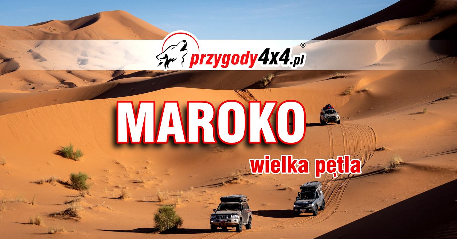Maroko - Wielka Pętla