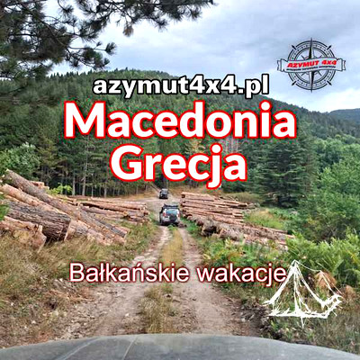 Macedonia i Grecja - Bałkańskie wakacje