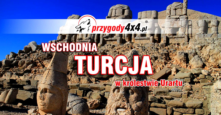 WSCHODNIA TURCJA - w królestwie Urartu