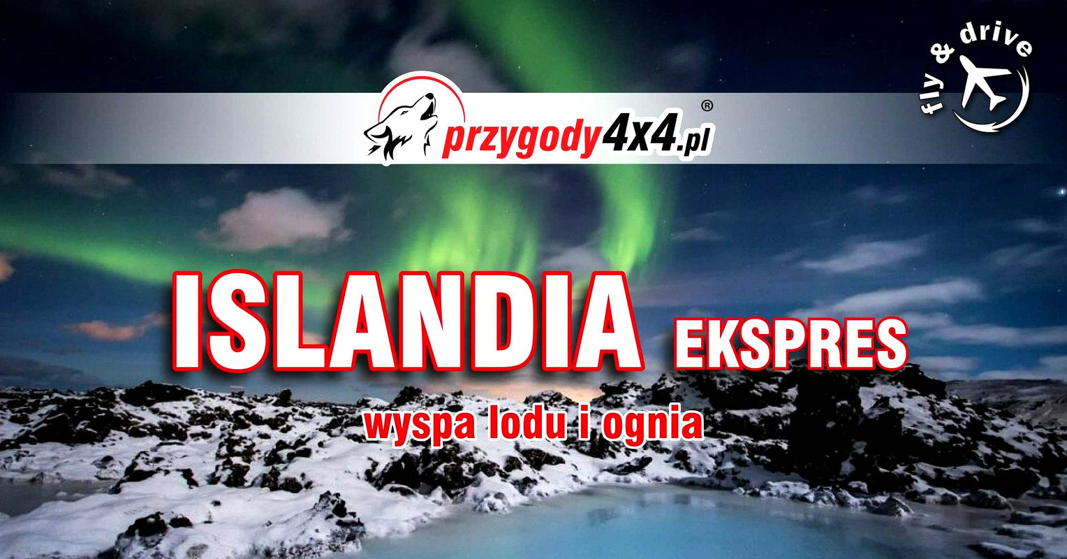 Islandia Ekspres - Wyspa Lodu I Ognia
