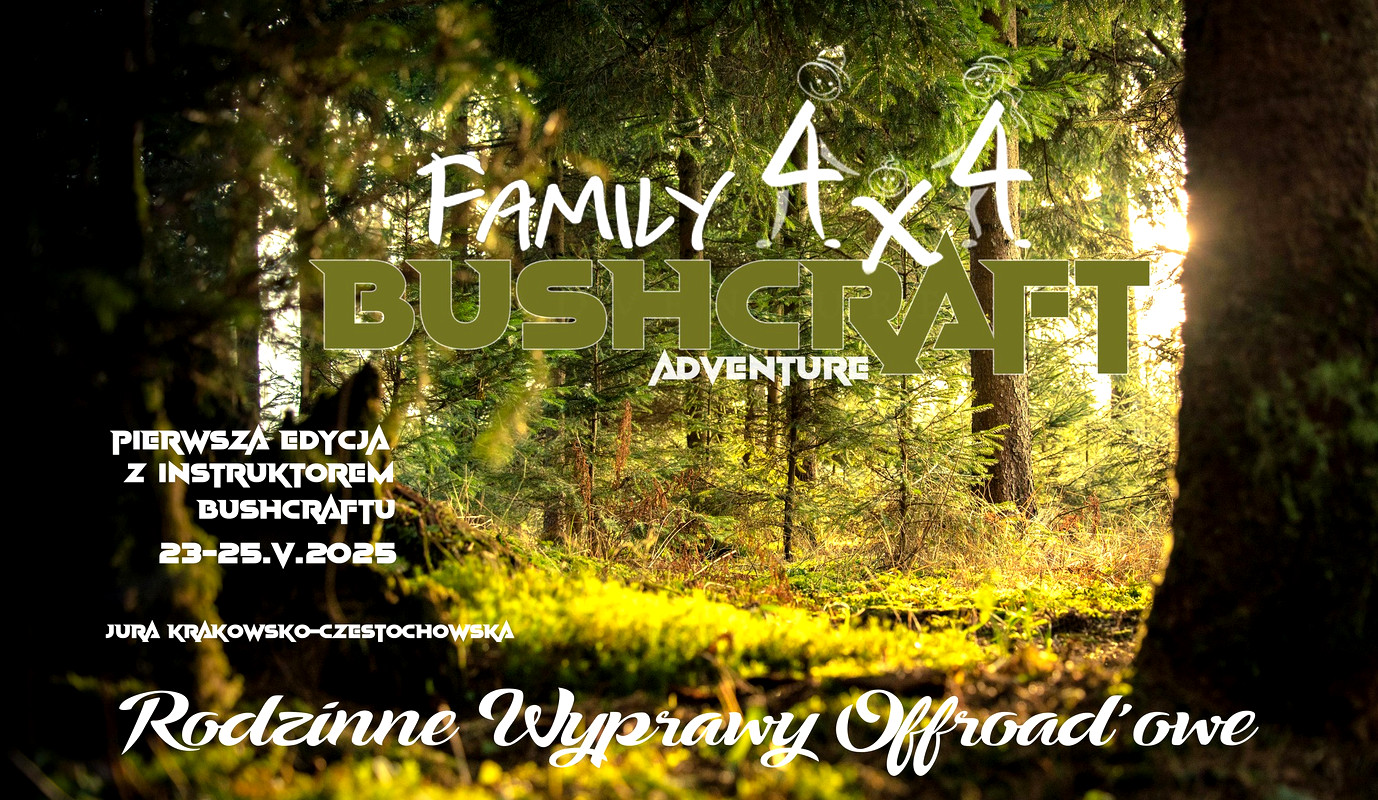 Family4x4 Pl - Bushcraft - Jurajski!