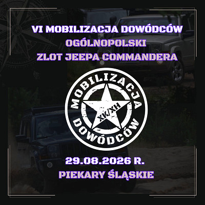 VI MOBILIZACJA DOWÓDCÓW - ZLOT JEEPA COMMANDERA