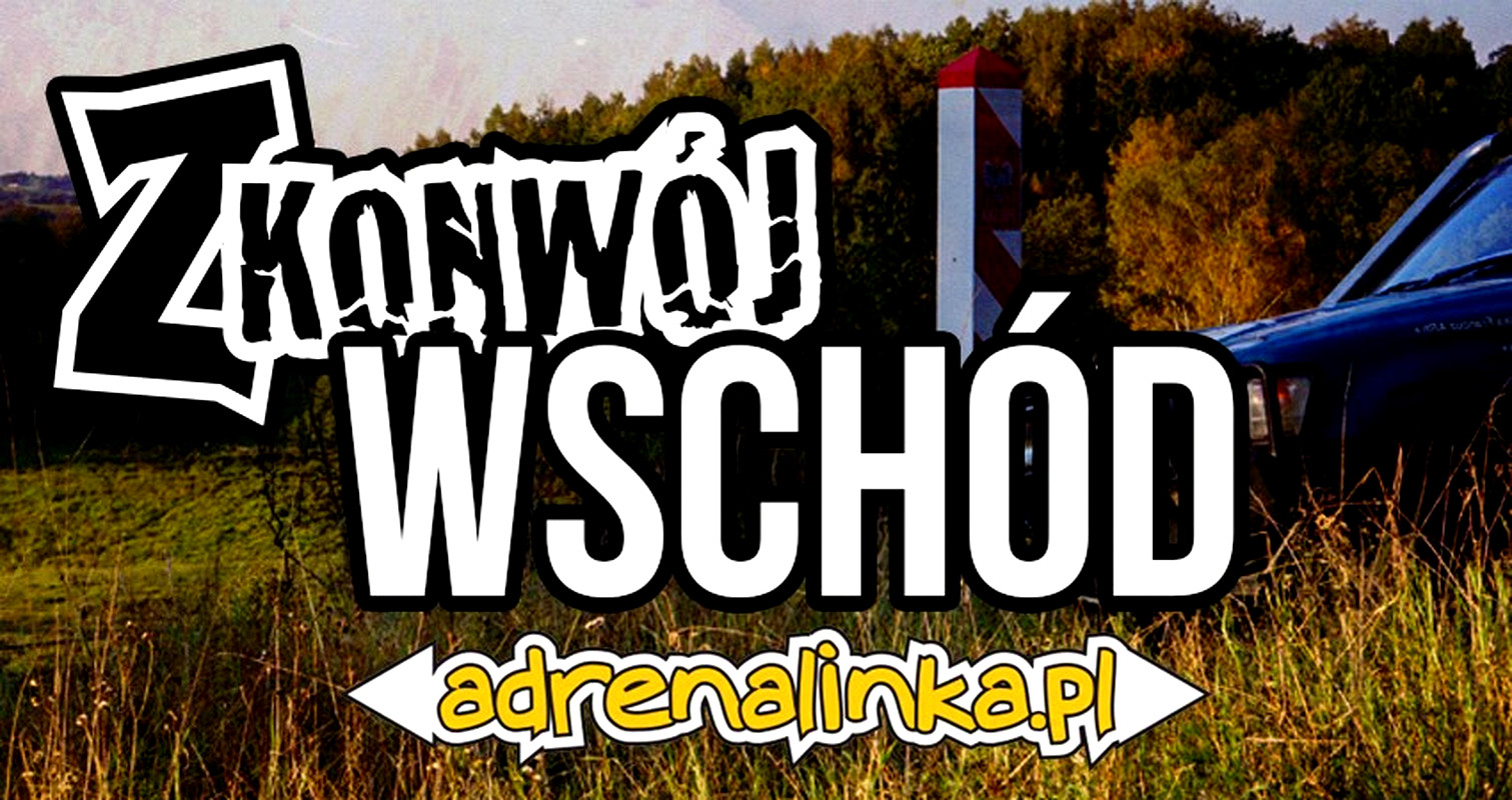Z Konwój Wschód - Długi Weekend 4x4