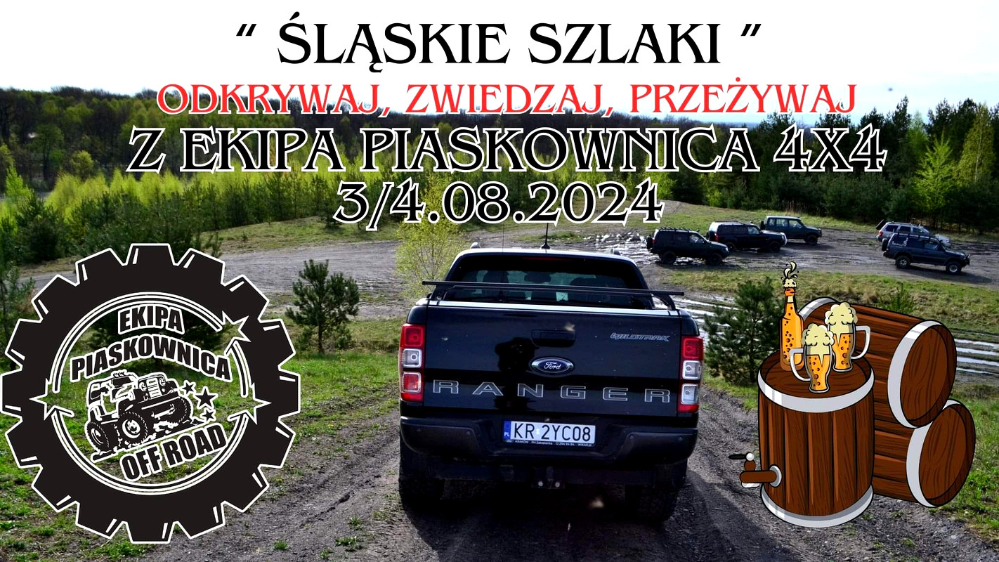 "Śląskie Szlaki" Z Ekipa Piaskownica 4x4 - 03/04.08.2024