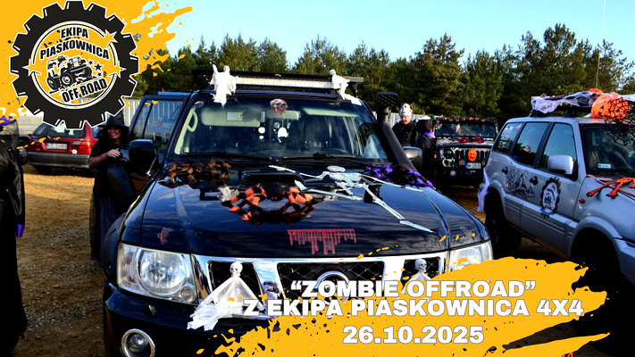 "ZOMBIE OFFROAD" z Ekipa Piaskownica 4x4- 26.10.2025