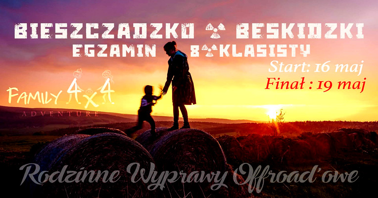 Family4x4 PL - Bieszczadzko-Beskidzki egzamin 8-klasisty w terenie czy