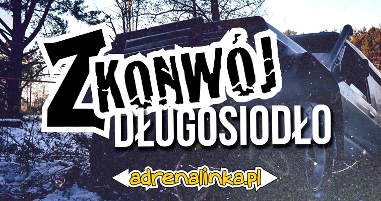 Z Konwój Długosiodło - jajeczko w terenie