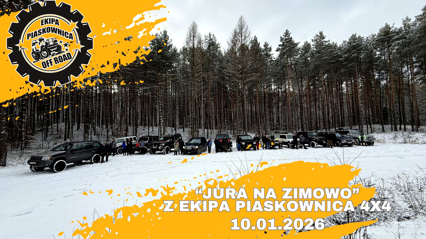 "Jura Na Zimowo" Z Ekipa Piaskownica 4x4  - 10.01.2026