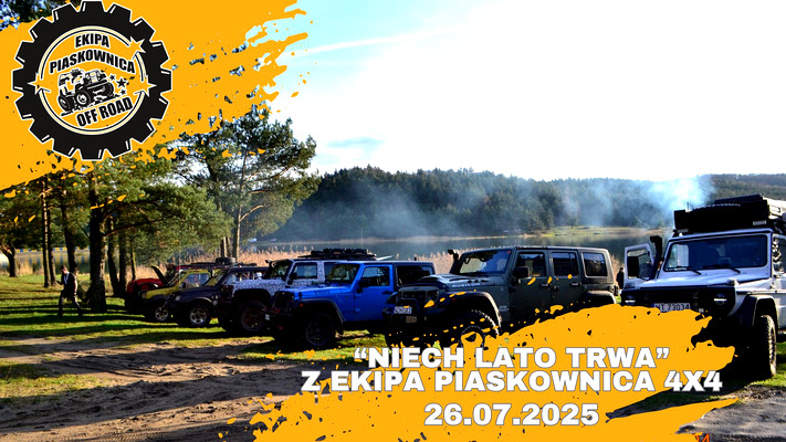 "NIECH LATO TRWA" z Ekipa Piaskownica 4x4 - 26.07.2025