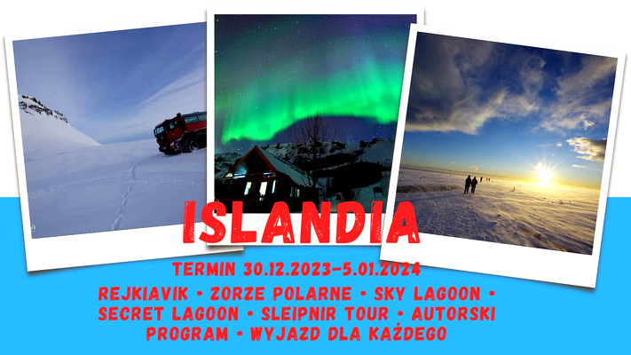 ISLANDIA – SYLWESTER 23/24 pod zorzą polarną!