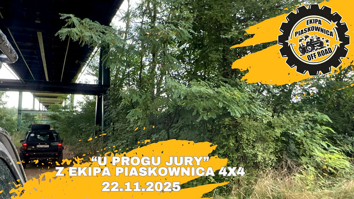 "U PROGU JURY" z Ekipa Piaskownica 4x4  - 22.11.2025