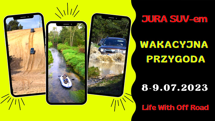 JURA SUV-em - WAKACYJNA PRZYGODA