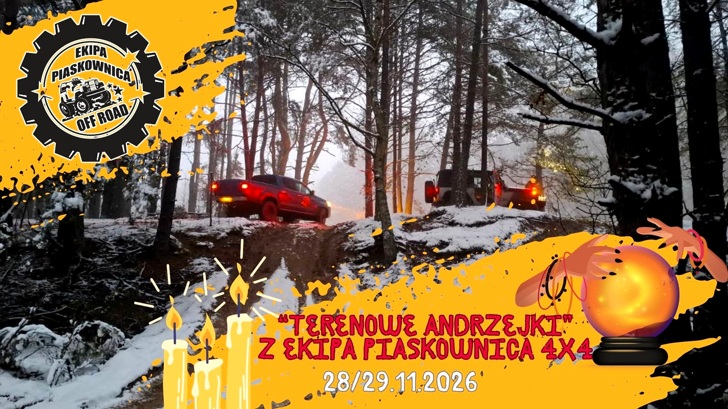 "Terenowe Andrzejki"  Z Ekipa Piaskownica 4x4 - 28/29.11.2026