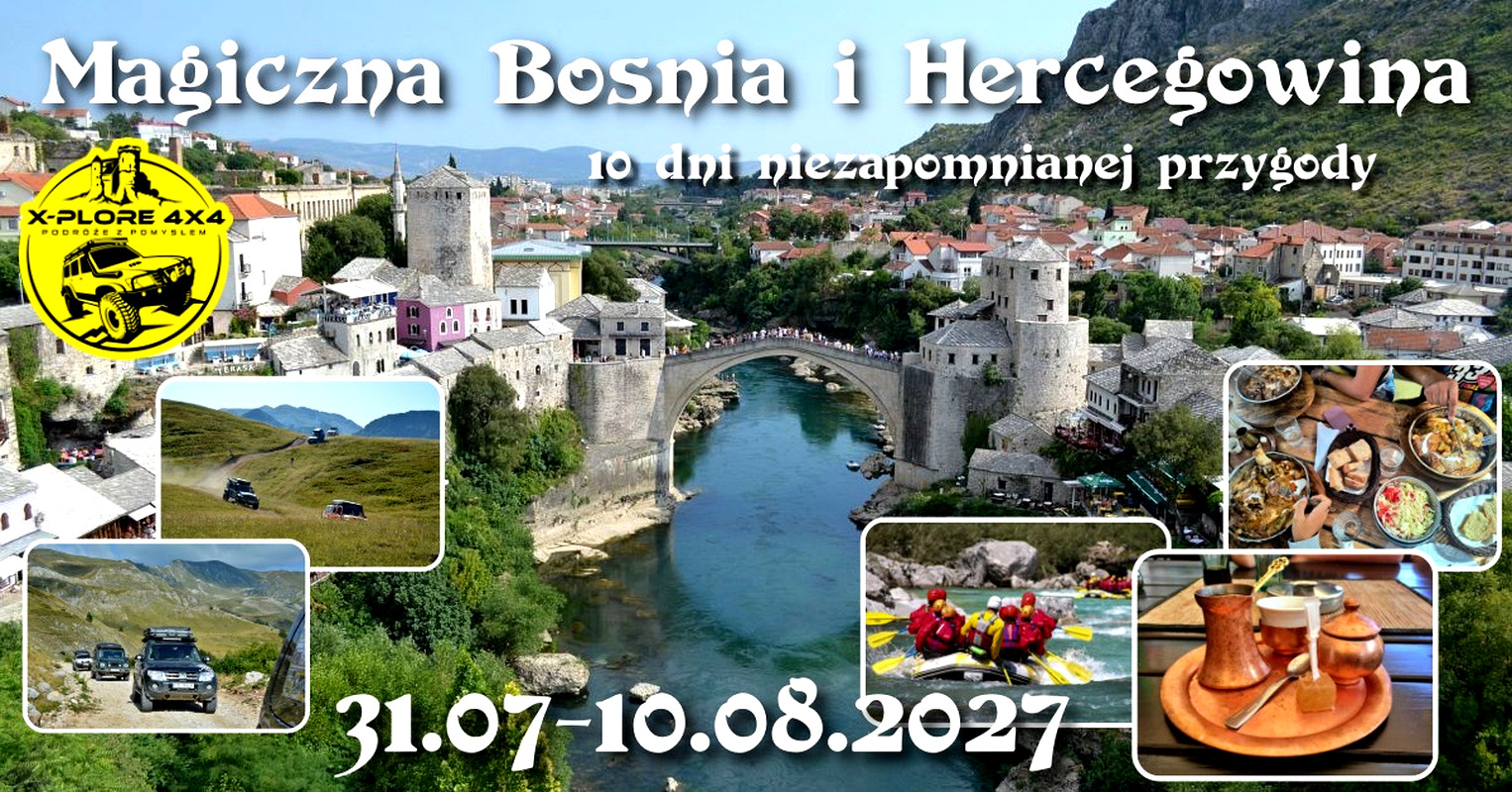 Magiczna Bośnia i Hercegowina. Rodzinne wakacje 4x4