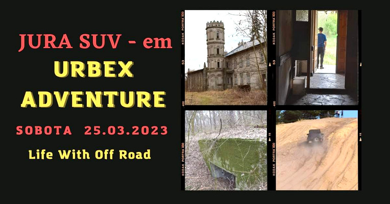 JURA SUV-em - URBEX ADVENTURE