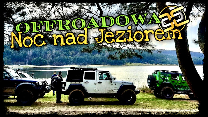 Offroadowa Noc nad Jeziorem