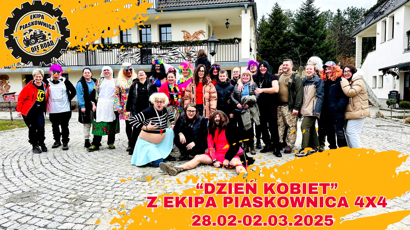 "Dzień Kobiet" Z Ekipa Piaskownica 4x4  - 28.02-02.03.2025